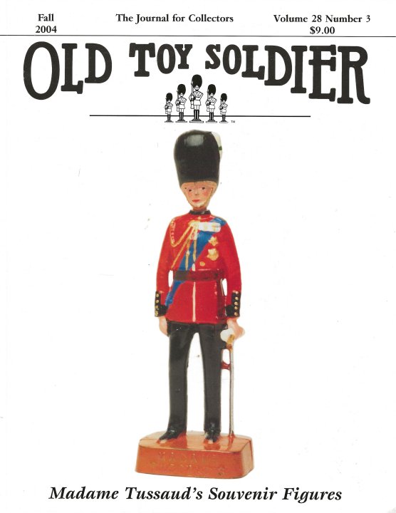 Fall 2004 Old Toy Soldier Magazine Volume 28 Number 3